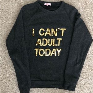 Bow & Drape Sweatshirt “I Can’t Adult Today”